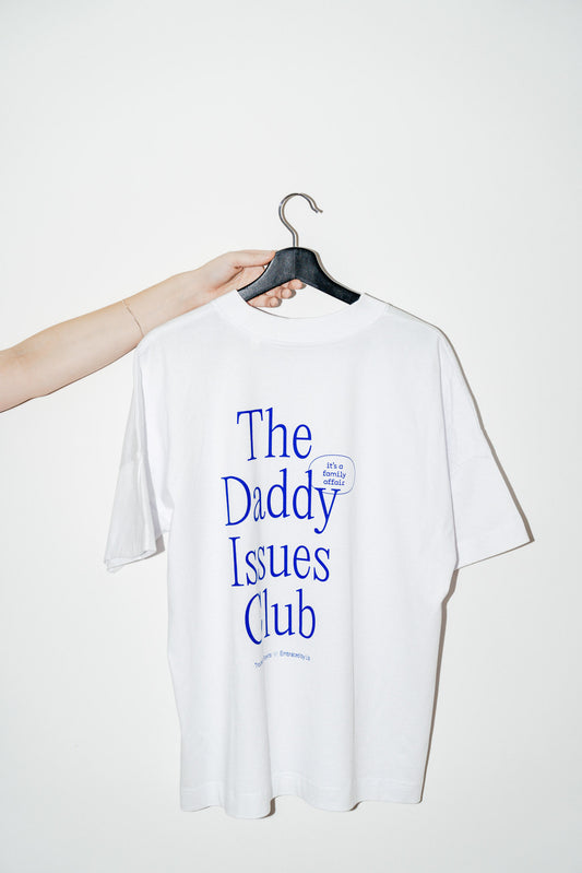 THE DADDY ISSUES CLUB T-SHIRT