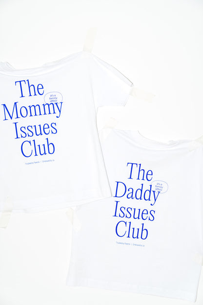THE DADDY ISSUES CLUB T-SHIRT